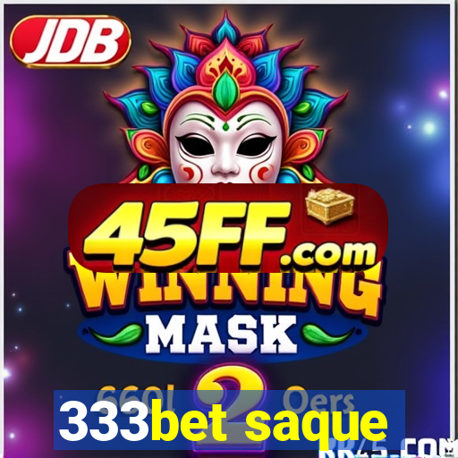 333bet saque